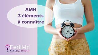 AMH et fertilité: que faut-il savoir?