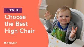 How to Choose the Best High Chair | ft. Stokke, OXO, Joovy, Inglesina - Babylist