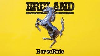 BRELAND - Horseride (Lyric Video)