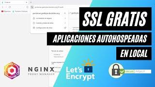 Cómo CONFIGURAR SSL GRATIS para Aplicaciones autohospeadas en LOCALHOST | Evita aviso NO HTTPS