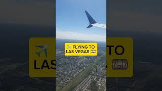 ️ FLYING TO LAS VEGAS 