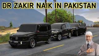 Dr Zakir Naik Heavy Protocol In Islamabad Pakistan Official Video | Tauqeer Baloch