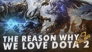 The Reason why we love Dota 2 - Ep. 03 (Pro Edition)