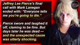 He Laughed at Death, Then Died Days Later - Tragic Jeffrey Lee Pierce | Rock 'N' Roll Mysteries #20