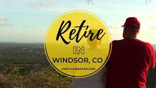 Is Windsor Colorado A Good Place to Retire?