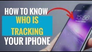 How to Know Who is Tracking Your iPhone (3 Simple Ways)