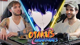 Solo Leveling Is BACK - Otakus Anonymous Episode #96