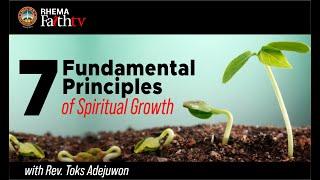 RHEMA FAITH TV - Seven Fundamental Principles for Spiritual Growth - Part 1