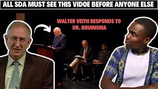 Walter Veith has responded to Dr. Bruinsma's claim