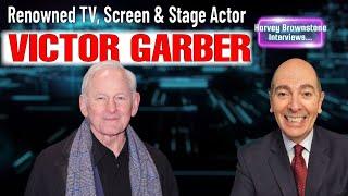 Harvey Brownstone Interviews Renowned Stage, Screen and TV Actor, Victor Garber