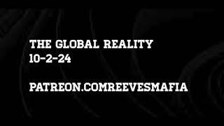 THE GLOBAL REALITY 10 2 24