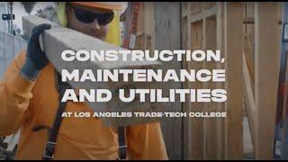 Learn About LATTC's Construction, Maintenance & Utilities Pathway