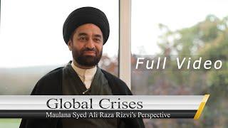 Global Crises & Predictions for 2025: Maulana Syed Ali Raza Rizvi’s Insightful Perspective