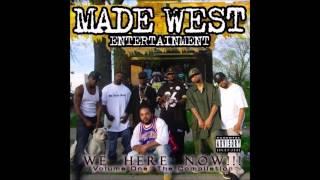 Made West Entertainment - Got It All Day