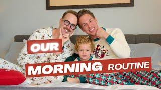 Our Morning Routine | A Day in the Life as Gay Dads