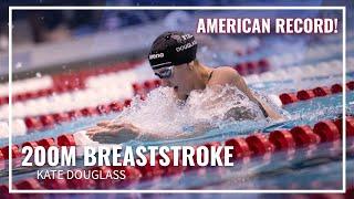 Kate Douglass Takes Down the American Record in 200M Breaststroke | TYR Pro Swim Series Knoxville