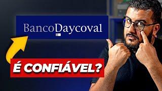 BANCO DAYCOVAL: E confiável? Vale a pena? Quais são os riscos? Confira essa análise!