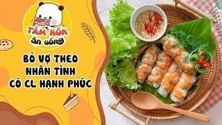Tâm sự số 998  BỎ VỢ THEO NHÂN TÌNH CÓ CL HẠNH PHÚC  Tâm Hồn Ăn Uống