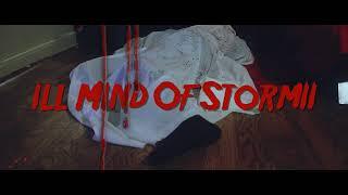 Stormii - Ill Mind Of Stormii (Official Video) Explicit Shot by @Tae4eign