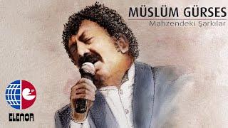 MÜSLÜM GÜRSES - GÜZELDİ YAŞAMAK