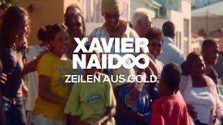 Xavier Naidoo - Zeilen aus Gold [Official Video]