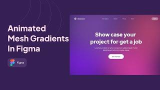 Mesh gradient effect animated in figma