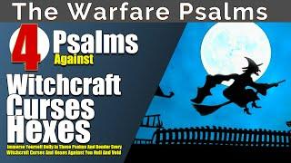 Psalms to Break Witchcraft Curses and Hexes: Find Freedom and Protection!