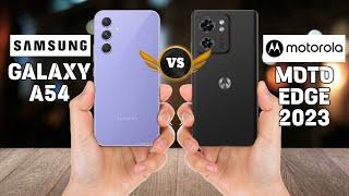 Samsung Galaxy A54 VS Motorola Edge 2023 Comparison.
