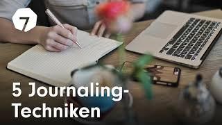 Persönliche Entwicklung: 5 Journaling Methoden