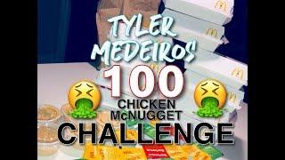 TYLER MEDEIROS - 100 CHICKEN McNUGGET CHALLENGE!