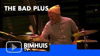 BIMHUIS TV Presents: THE BAD PLUS