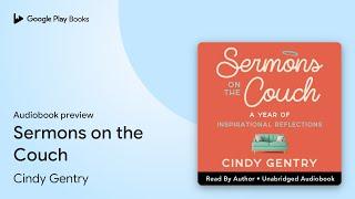 Sermons on the Couch by Cindy Gentry · Audiobook preview