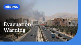 Trump warns Tehran residents to evacuate as Iran-Israel conflict intensifies | ABC NEWS