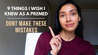 9 things I wish I knew as a premed | Accepted M.D Student