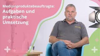 Medizinproduktebeauftragte: Aufgaben und praktische Umsetzung