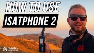 How to use the Inmarsat IsatPhone 2 satellite phone