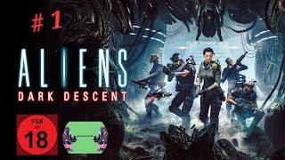 Aliens : Dark Descent FSK 18 Part 1