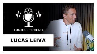 LUCAS LEIVA - FootHub Podcast - Ep. #18