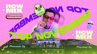 MIX TOP NOVIEMBRE 2024 ( SOLTERA, DEGENERE, VAQUERO, DOBLEXXO, DESPUES DE LA 1, FEID SHAKIRA, KAPO)