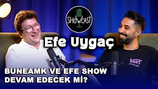 EFE UYGAÇ - SHOWCAST @EfeUygaçKesit