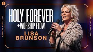 Holy Forever + Worship Flow - Lisa Brunson