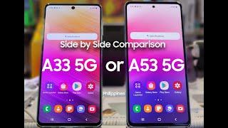 GALAXY A53 5G or A33 5G: HIRAP KA BA PUMILI SA DALAWA? PANOORIN MO TO PARA MALAMAN MO ANG PARA SAYO!