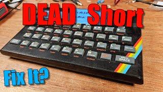 Fixing a Sinclair ZX Spectrum with a Dead Short.