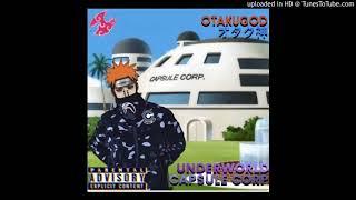 Otaku God-UnderWorldCapsuleCorp (Prod.YXNGMETRO)