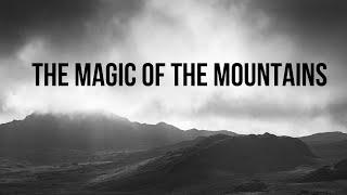 Landscape Photography - The magic of the mountains