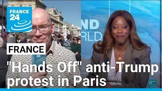 Nationwide "Hands Off" anti-Trump protests gather thousands of people • FRANCE 24 English