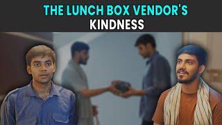 The Lunch Box Vendor's Kindness | Rohit R Gaba