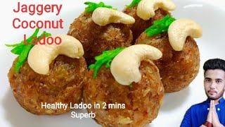 Jaggery Coconut Ladoo by chef siva nag(recipe no85)