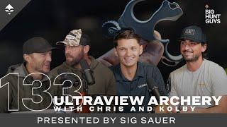 Quest For the Best, Kolby Hanley and Chris Bee from Ultraview Archery | Big Hunt Guys, Ep. 133