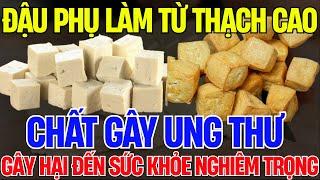 Bí Mật Kinh Hoàng Đằng Sau Miếng Đậu Phụ: Hóa Chất Gây Ung Thư?  | Vấn Đề Trong Nước